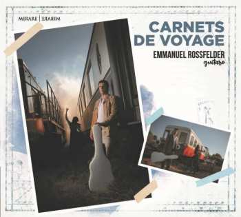 CD Emmanuel Rossfelder: Emmanuel Rossfelder - Carnets De Voyage 311511