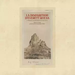 Emmanuel Tellier: La Disparition D'Everett Ruess (Original Soundtrack To The Film)