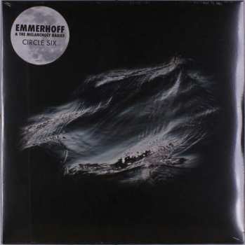 Album Emmerhoff & The Melancholy Babies: Circle Six