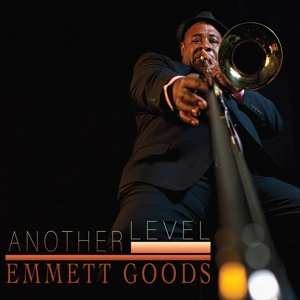 Album Emmett Goods: Another Level
