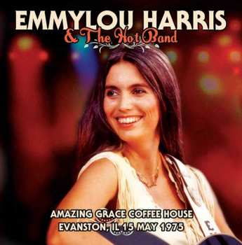LP Emmylou Harris: Amazing Grace Coffee House Evanston, IL 15 May 1975 439473