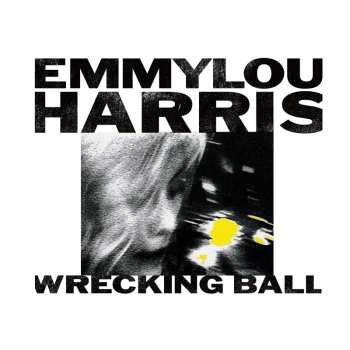 Album Emmylou Harris: Wrecking Ball