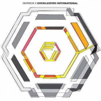 Album Emperor X: Oversleepers International
