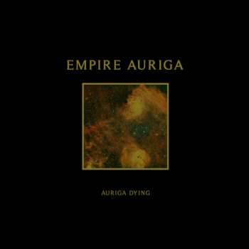 Album Empire Auriga: Auriga Dying