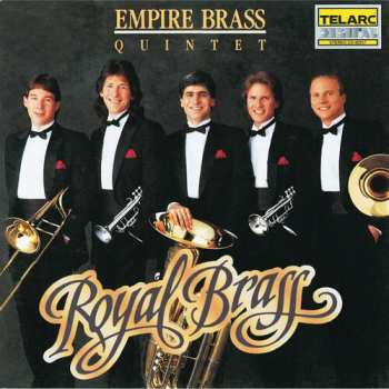 Album The Empire Brass Quintet: Royal Brass: Music From The Renaissance & Baroque