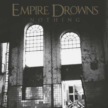 Album Empire Drowns: Nothing