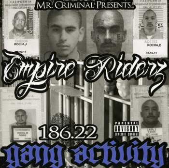 Album Empire Riderz: 186.22 Gang Activity