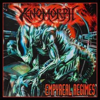 Album Xenomorph: Empyreal Regimes