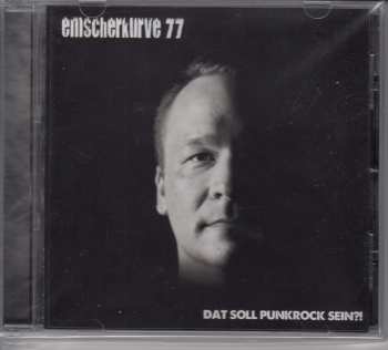 CD Emscherkurve 77: Dat Soll Punkrock Sein?!