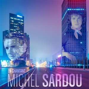 Album Michel Sardou: En Chantant