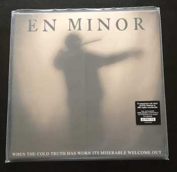 LP En Minor: When The Cold Truth Has Worn Its Miserable Welcome Out LTD | CLR 80461