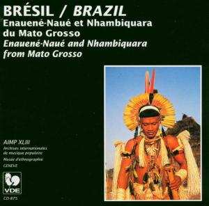 Album Enawenê-Nawê: Brésil : Enauené-Naué Et Nhambiquara Du Mato Grosso
