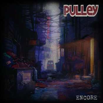 Album Pulley: Encore