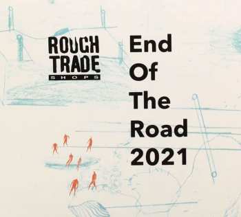Album End Of The Road 2021 / Various: Rough Trade Shops: End Of The Road 2021