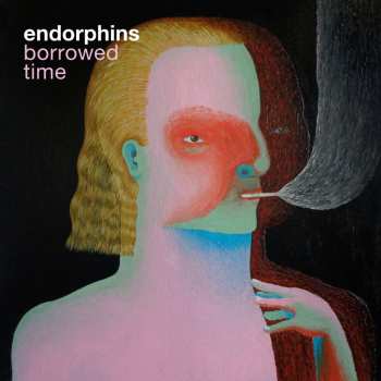 Album Endorphins: Borrowed Time
