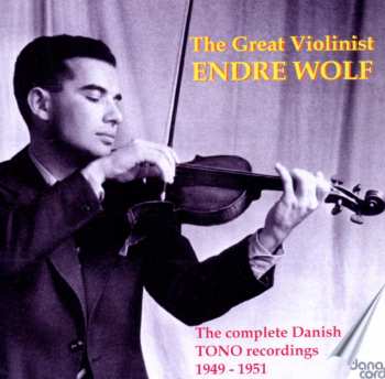 Album Endre Wolf: The Complete Danish Tono Recordings 1949-1951