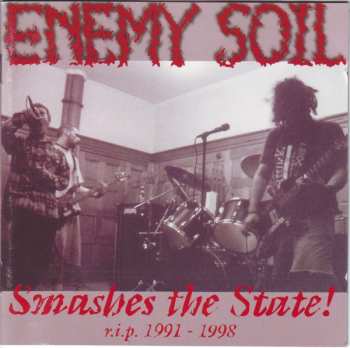 Album Enemy Soil: Smashes The State! - R.I.P. 1991-1998