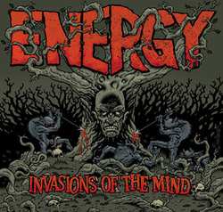 Album Energy: Invasions Of The Mind