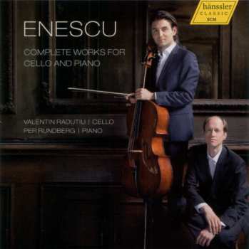 George Enescu: Complete Works For Cello And Piano