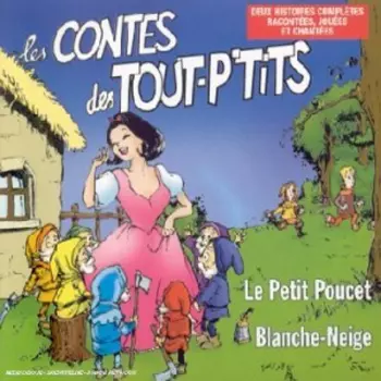 Blanche Neige/ Le Petit