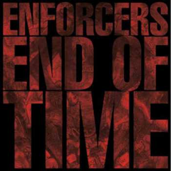 Enforcers: End Of Time