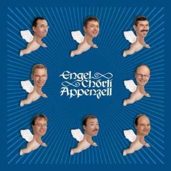 Album Engel Chörli Appenzell: Acht Engel A Cappella