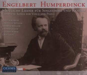 2CD Engelbert Humperdinck: Sämtliche Lieder Für Singstimme Und Klavier / Complete Songs For Voice And Piano 451534