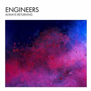 Album Engineers: Always Returning