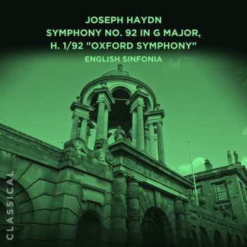 Album English Sinfonia: Joseph Haydn Sym 92 In G Major H. 1