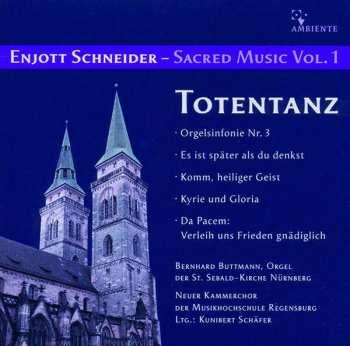 Album Enjott Schneider: Geistliche Musik Vol.1