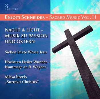 Album Enjott Schneider: Geistliche Musik Vol.11