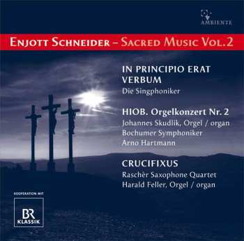 Album Enjott Schneider: Geistliche Musik Vol.2