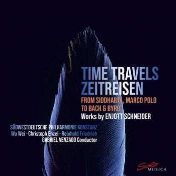 Album Enjott Schneider: Orchestermusik "time Travels - Zeitreisen"
