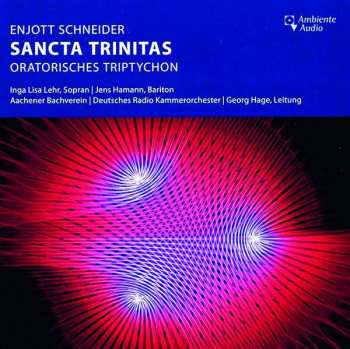 Album Enjott Schneider: Sancta Trinitas