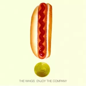 The Whigs: Enjoy The Company