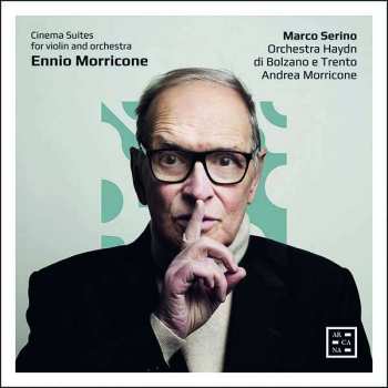 Album Ennio Morricone: Cinema Suites For Violin And Orchestra