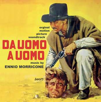 Album Ennio Morricone: Da Uomo A Uomo (Original Motion Picture Soundtrack)