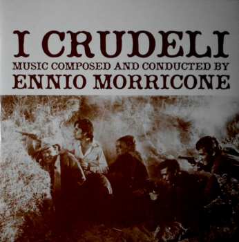 LP Ennio Morricone: I Crudeli (Music From The Original Motion Picture Score) 313773