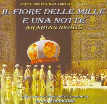 Ennio Morricone: Il Fiore Delle Mille E Una Notte - Arabian Nights 