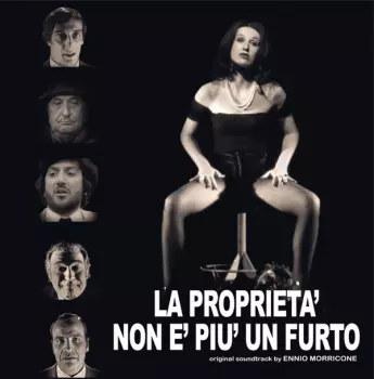 La Proprieta' Non E' Piu' Un Furto (Colonna Sonora Originale Del Film)
