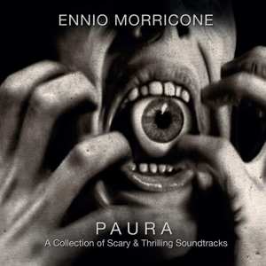 Album Ennio Morricone: Paura  Vol. 2 (A Collection Of Scary & Thrilling Soundtracks)