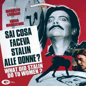 Album Ennio Morricone: Sai Cosa Faceva Stalin Alle Donne? / Stark System (Original Soundtracks)