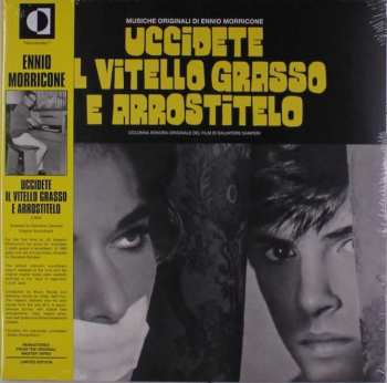 Album Ennio Morricone: Uccidete Il Vitello Grasso E Arrostitelo (Original Motion Picture Soundtrack In Full Stereo)