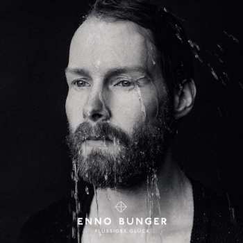 Album Enno Bunger: Flüssiges Glück