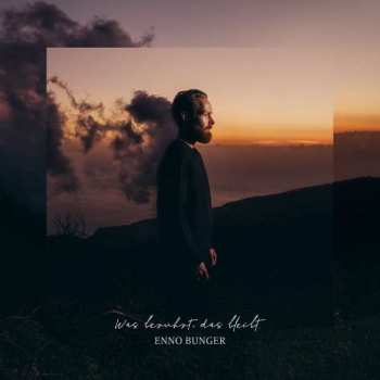 Album Enno Bunger: Was Berührt, Das Bleibt