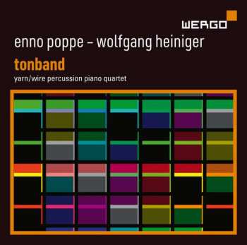 Album Enno Poppe: Tonband Für 2 Schlagzeuger,2 Keyboards,live-elektronik