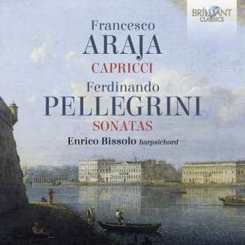 Album Enrico Bissolo: Araja/pellegrini: Capricci/sonatas