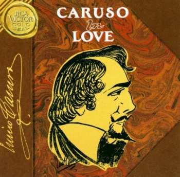 Album Enrico Caruso: Caruso In Love