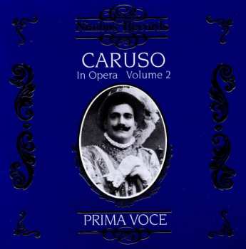 Album Enrico Caruso: Caruso In Opera Volume 2