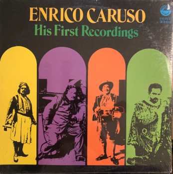 Album Enrico Caruso: Enrico Caruso - His First Recordings